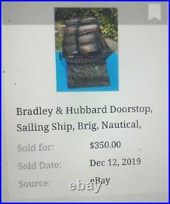 Antique Bradley & Hubbard doorstop, sailing ship, nautical, circa 1925, 9 tall