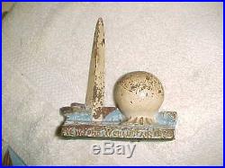 EXTREMELY RARE unlisted 1939 Cast Iron WORLDS FAIR DOORSTOP Original Paint