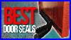 Top_5_Best_Door_Seals_Door_Draft_Stoppers_Review_Black_Friday_2024_Cyber_Monday_2024_01_fr
